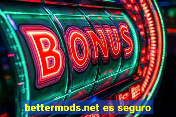 bettermods.net es seguro